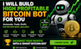 develop fast profitable bitcoin bot