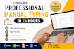 do professional manual typing in 24 hours