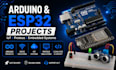 create arduino and esp32 iot projects