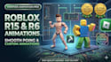 create roblox  animations character modelling , r15, r6 in roblox studio