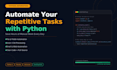 write a python automation script to automate your repetitive tasks