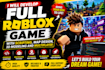 develop full roblox game with scripting, 3d map design, multiplayer systems