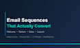 write email sequences that nurture leads and drive sales