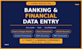 do accurate financial and banking data entry in excel
