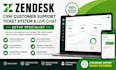 zendesk crm customer support ticket system live chat setup specialist automation