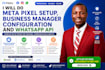 do meta pixel setup, business manager configuration and whatsapp API