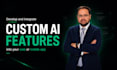 develop and integrate custom ai features into your web or mobile app