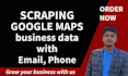 find email address, scrape google map business data with email, lead scraping