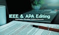 proofread, edit and format your paper in ieee and apa style