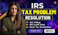 resolve irs issues, irs tax problems, tax debt and help reduce irs penalties
