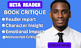 be your professional alpha reader and fiction beta reader