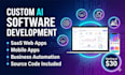 build custom ai software, saas web app, and mobile app