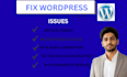 fix wordpress issues, wordpress fix, fix wordpress