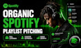 do organic spotify playlist pitching for your music
