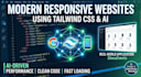 design and develop a modern responsive website using tailwind CSS and ai