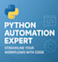 automate repetitive tasks with custom python scripts