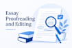 proofread and edit your essays for grammar, clarity and flow
