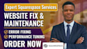 fix squarespace website edit squarespace site do squarespace website maintenance
