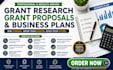 do grant research, write grant proposals and business plans