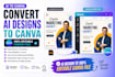 design and deliver canva editable templates from your ai file
