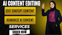 do ai proofreading  content editing and rewrite ai content edit chatgpt content