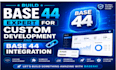 build base44 expert for custom development and base 44 integration