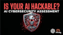 test ai chatbot or app for prompt injection attacks and security vulnerabilities