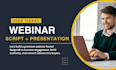 write high ticket webinar script, webinar presentation and funnel that converts