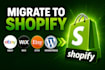 shopify migration from ebay wix etsy and wordpress