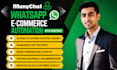 do whatsapp ecommerce automation and manychat chatbot setup