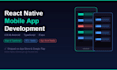 build your react native mobile app for ios and android