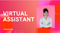 be your virtual assistant