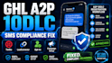 fix ghl a2p 10dlc, SMS compliance, twilio and leadconnector issues