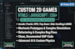 develop a custom HTML5 canvas 2d browser game in javascript