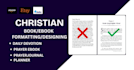 design, format christian ebook, journal, daily devotion, prayer book planner kdp