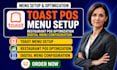 toast pos menu setup, restaurant pos optimization