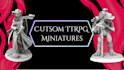 make your ttrpg character into a custom mini