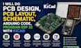 do pcb design, pcb layout, schematic, arduino code, program esp 32 with kicad