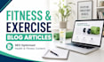 write fitness and exercise blog articles