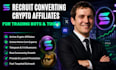 recruit converting crypto affiliates for trading bots and tools