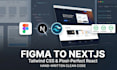 convert figma to nextjs react website with tailwind CSS pixel perfect