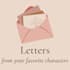 write you a letter from a fictional character