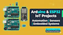 develop arduino, esp32, and iot electronics projects