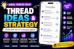 create viral thread ideas and content strategy for instagram threads and x