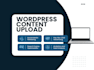 upload content, wordpress data entry, and blog posting