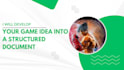 develop your game idea into a cohesive structure