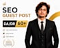 do SEO guest posting with high da DR backlinks