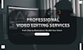 provide professional video editing services