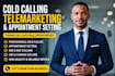 be your b2b cold calling real estate cold calling cold caller appointment setter