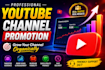 do complete youtube channel monetization promotion